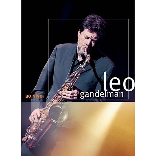 Tamanhos, Medidas e Dimensões do produto DVD Leo Gandelman - ao Vivo