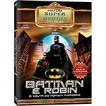 Tamanhos, Medidas e Dimensões do produto DVD Super Heróis - Batman e Robin (2 Discos)