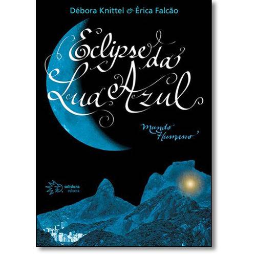 Tamanhos, Medidas e Dimensões do produto Eclipse da Lua Azul: Mundo Humano