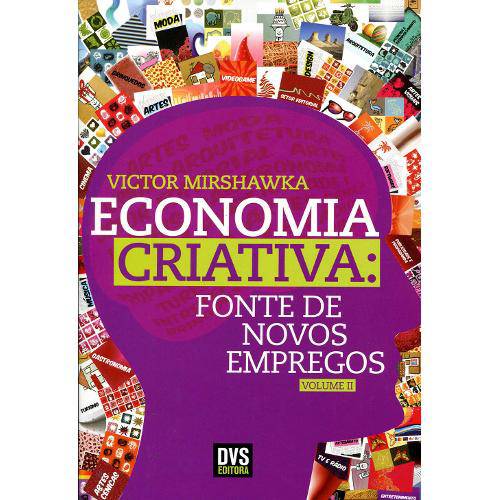 Tamanhos, Medidas e Dimensões do produto Economia Criativa Fonte de Novos Empregos - Vol.2