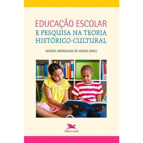 Tamanhos, Medidas e Dimensões do produto Educação Escolar e Pesquisa na Teoria Histórico Cultural