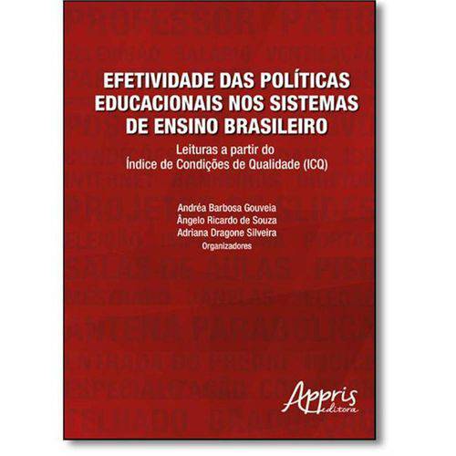 Tamanhos, Medidas e Dimensões do produto Efetividade das Politicas Educacionais Nos Sistemas de Ensino Brasileiro - Appris