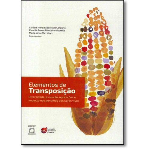 Tamanhos, Medidas e Dimensões do produto Elementos de Transposição: Diversidade, Evolução, Aplicações e Impacto Nos Genomas dos Seres Vivos