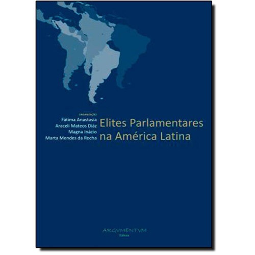 Tamanhos, Medidas e Dimensões do produto Elites Parlamentares na America Latina - Fino Traco