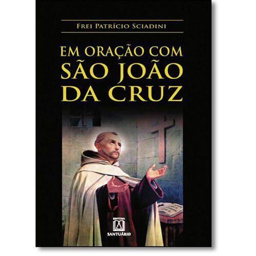 Tamanhos, Medidas e Dimensões do produto Em Oracao com Sao Joao da Cruz