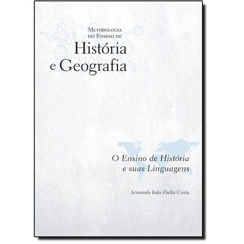 Tamanhos, Medidas e Dimensões do produto Ensino de História e Suas Linguagens, o - V.7 - Coleção Metodologia do Ensino de História e Geografi