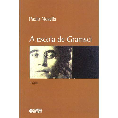Tamanhos, Medidas e Dimensões do produto Escola de Gramsci, a - 04 Ed
