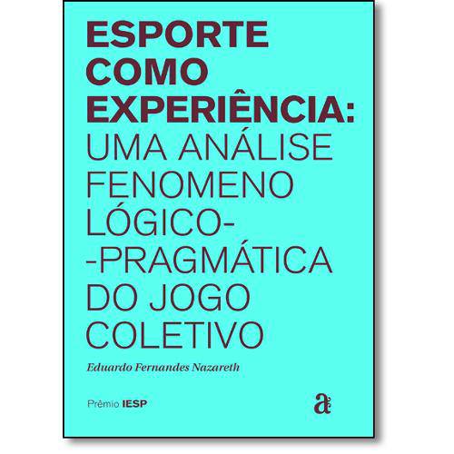 Tamanhos, Medidas e Dimensões do produto Esporte Como Experiencia - uma Analise Fenomenolog