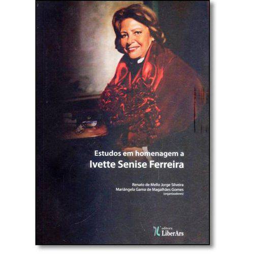 Tamanhos, Medidas e Dimensões do produto Estudos em Homenagem a Ivette Senise Ferreira - Liber Ars