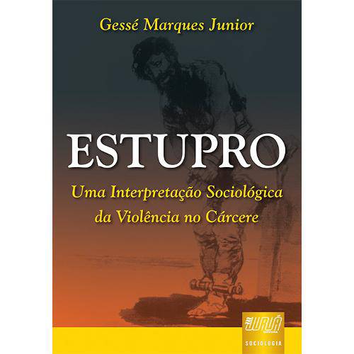 Tamanhos, Medidas e Dimensões do produto Estupro - uma Interpretaçao Sociologica da Violencia no Carcere