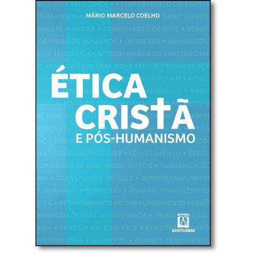 Tamanhos, Medidas e Dimensões do produto Etica Crista e Pos-humanismos