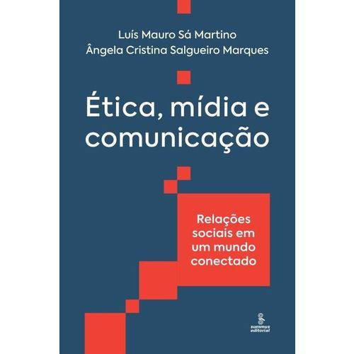 Tamanhos, Medidas e Dimensões do produto Ética, Mídia e Comunicação - Relações Sociais em um Mundo Conectado