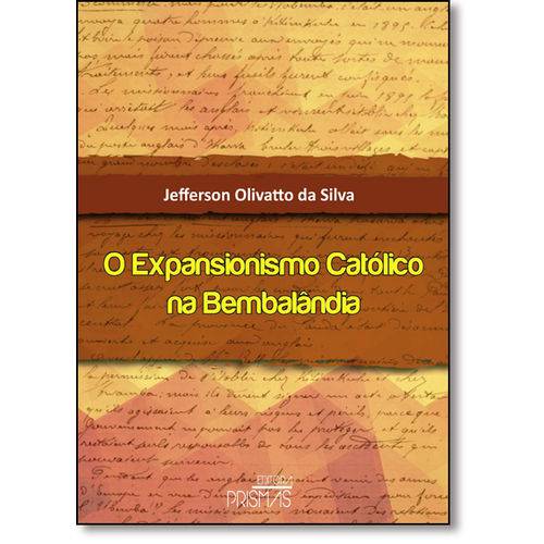 Tamanhos, Medidas e Dimensões do produto Expansionismo Católico na Bembalândia, o