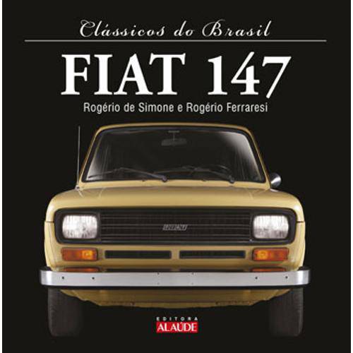 Tamanhos, Medidas e Dimensões do produto Fiat 147 - Classicos do Brasil - Alaude