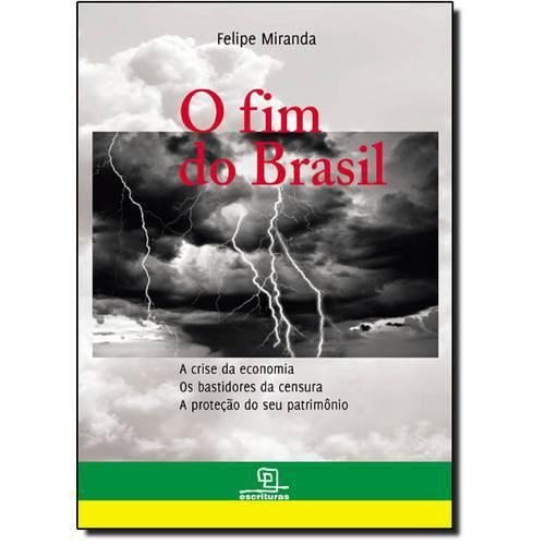 Tamanhos, Medidas e Dimensões do produto Fim do Brasil, O: a Crise da Economia - os Bastidores da Censura - a Proteção do Seu Patrimônio