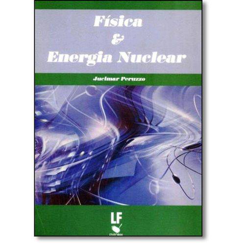Tamanhos, Medidas e Dimensões do produto Fisica e Energia Nuclear