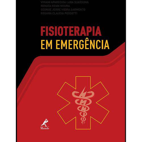 Tamanhos, Medidas e Dimensões do produto Fisioterapia em Emergências: Manole 1ª Edição 2016 Suassuna / Moura / Sarmento / Possetti