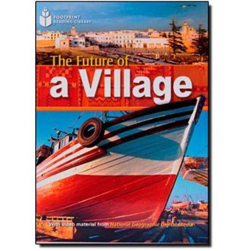Tamanhos, Medidas e Dimensões do produto Footprint Reading Library - Level 1 800 A2 - The Future Of a Village - American English + Multir