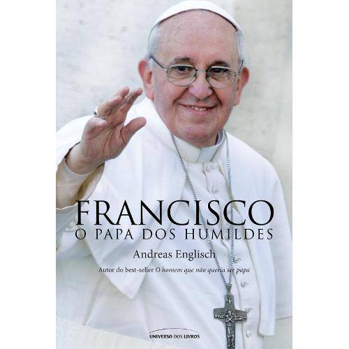 Tamanhos, Medidas e Dimensões do produto Francisco - o Papa dos Humildes