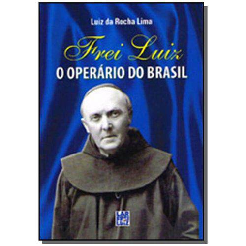 Tamanhos, Medidas e Dimensões do produto Frei Luiz, o Operario do Brasil