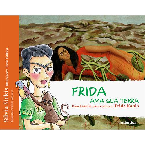 Tamanhos, Medidas e Dimensões do produto Frida Ama Sua Terra: uma História para Conhecer Frida Kahlo