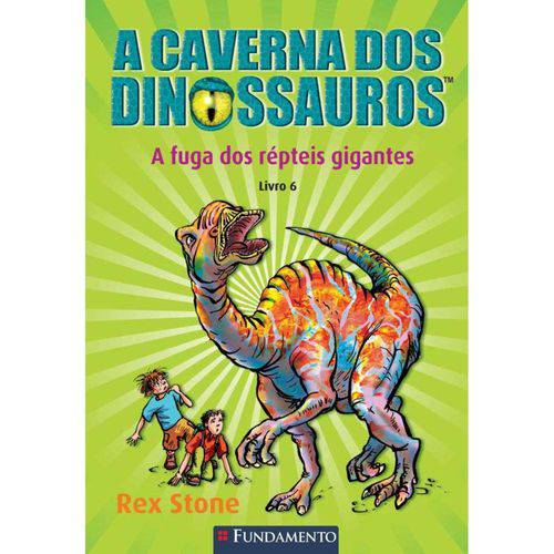 Tamanhos, Medidas e Dimensões do produto Fuga dos Repteis Gigantes, a (A Caverna dos Dinossauros - Vol. 6)