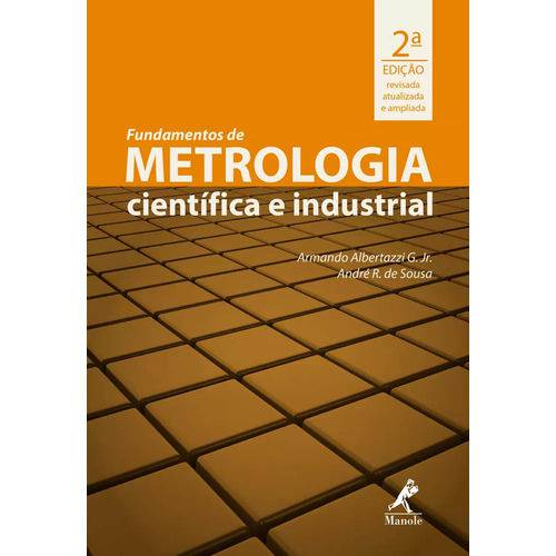 Tamanhos, Medidas e Dimensões do produto Fundamentos de Metrologia Científica e Industrial