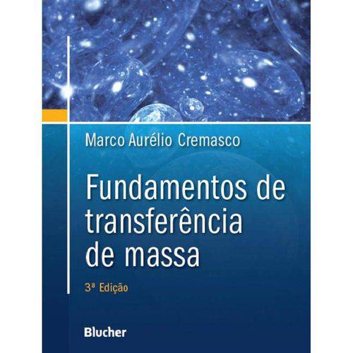 Tamanhos, Medidas e Dimensões do produto Fundamentos de Transferencia de Massa - Blucher