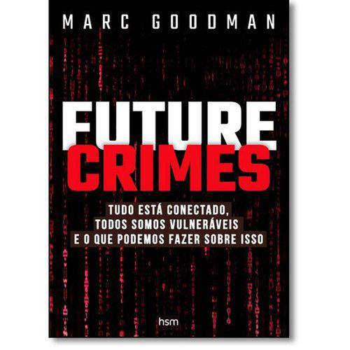 Tamanhos, Medidas e Dimensões do produto Future Crimes