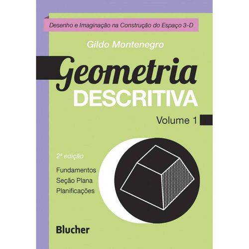 Tamanhos, Medidas e Dimensões do produto Geometria Descritiva - Vol 1 - Blucher