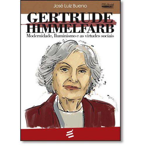 Tamanhos, Medidas e Dimensões do produto Gertrude Himmelfarb - Modernidade Iluminismo e as Virtudes Sociais - e Realizoes