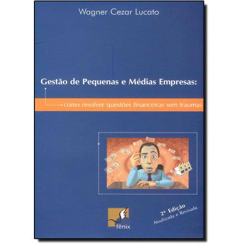 Tamanhos, Medidas e Dimensões do produto Gestao de Pequenas e Medias Empresas Como Resolver Questoes Financeiras Sem