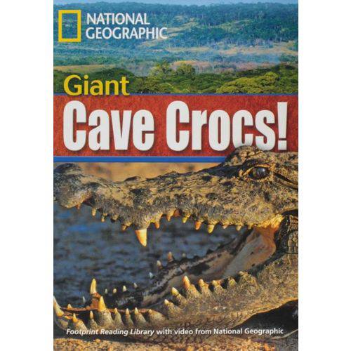 Tamanhos, Medidas e Dimensões do produto Giant Cave Crocs! - American English - Footprint Reading Library - Level 5 1900 B2