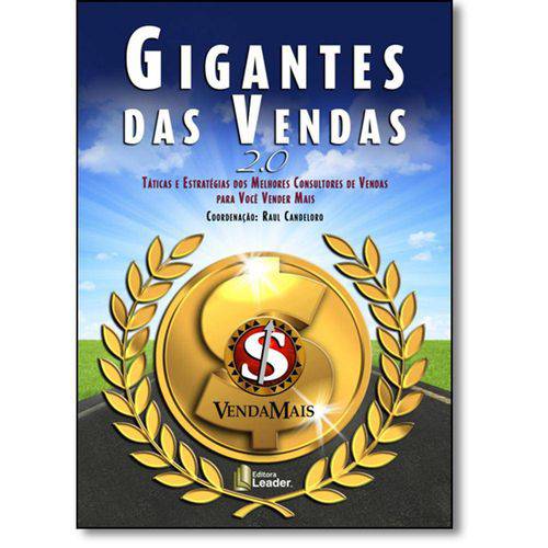 Tamanhos, Medidas e Dimensões do produto Gigantes das Vendas 2.0 Taticas e Estrategias dos