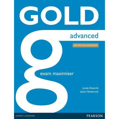 Tamanhos, Medidas e Dimensões do produto Gold Advanced - Exam Maximiser + Online Audio With Key