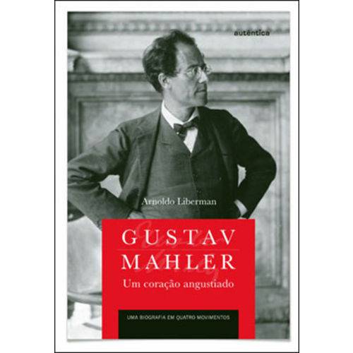 Tamanhos, Medidas e Dimensões do produto Gustav Mahler um Coracao Angustiado - Autentica