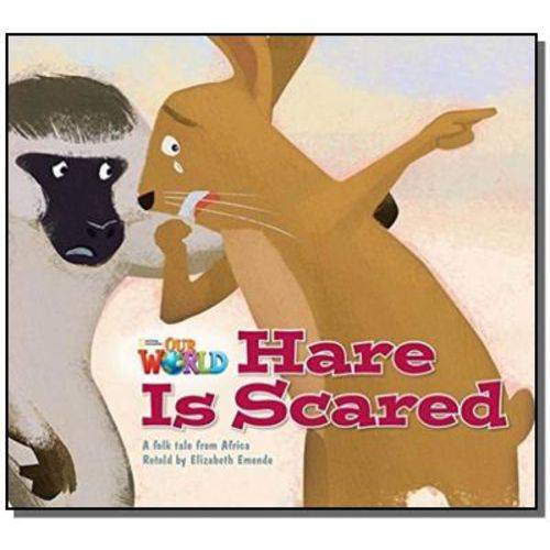 Tamanhos, Medidas e Dimensões do produto Hare Is Scared: a Folk Tale From Africa - Level 2