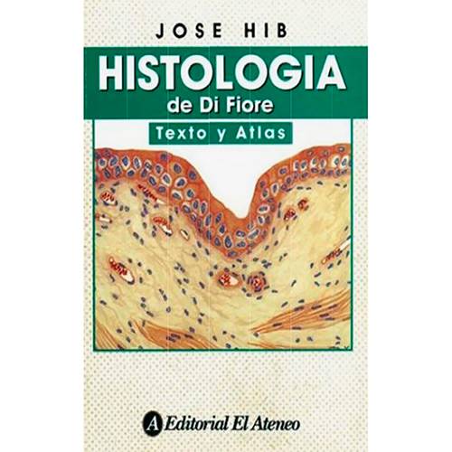 Tamanhos, Medidas e Dimensões do produto Histologia - Di Fiore - Texto e Atlas