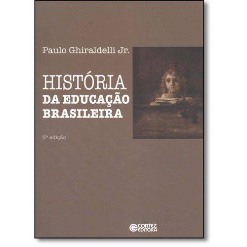 Tamanhos, Medidas e Dimensões do produto História da Educação Brasileira