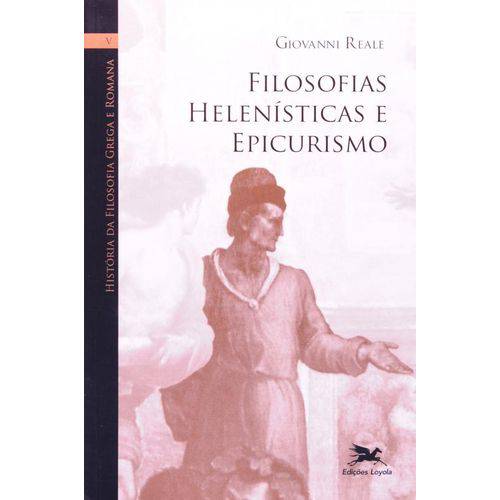 Tamanhos, Medidas e Dimensões do produto História da Filosofia Grega e Romana - Volume V - Filosofias Helenísticas e Epicurismo