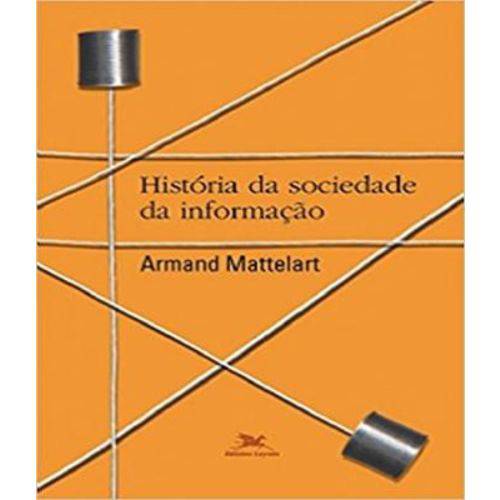 Tamanhos, Medidas e Dimensões do produto Historia da Sociedade da Informacao - 02 Ed