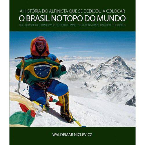 Tamanhos, Medidas e Dimensões do produto Historia do Alpinista que se Dedicou a Colocar o Brasil no Topo do Mundo, a - Aut Paranaense