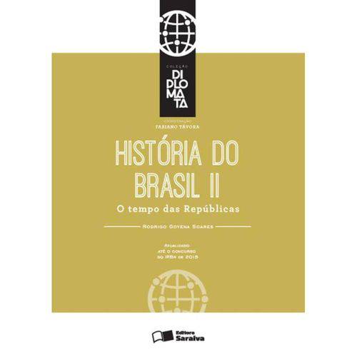 Tamanhos, Medidas e Dimensões do produto Historia do Brasil - Vol. 2 - o Tempo das Republicas