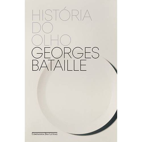 Tamanhos, Medidas e Dimensões do produto História do Olho - 1ª Ed.