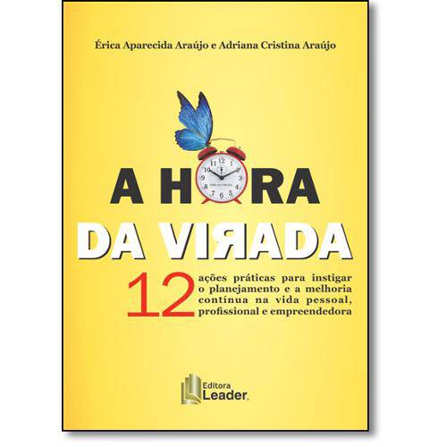 Tamanhos, Medidas e Dimensões do produto Hora da Virada, a 12 Acoes Praticas para Instigar