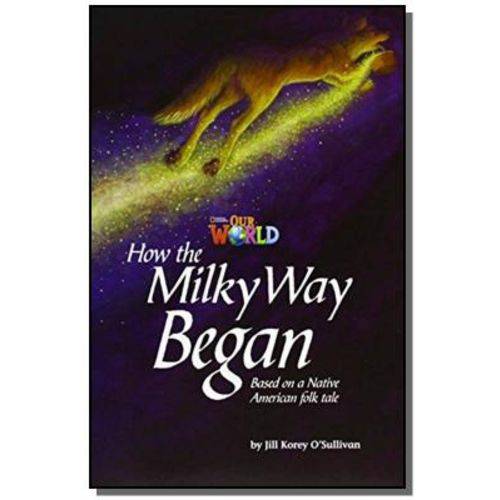 Tamanhos, Medidas e Dimensões do produto How The Milky Way Began: Based On a Native Ameri01