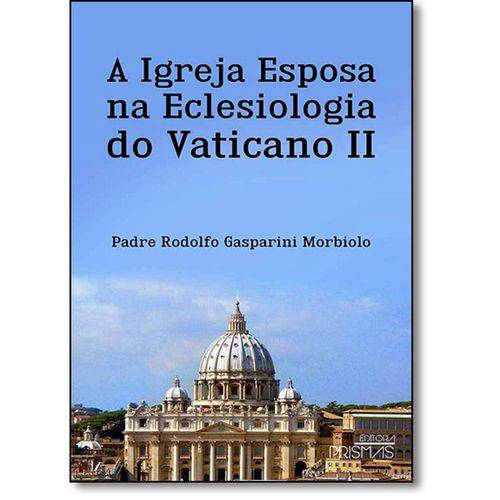 Tamanhos, Medidas e Dimensões do produto Igreja Esposa na Eclesiologia do Vaticano Il, a