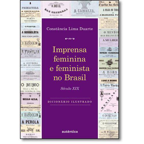 Tamanhos, Medidas e Dimensões do produto Imprensa Feminina e Feminista no Brasil: Século Xix