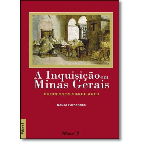 Tamanhos, Medidas e Dimensões do produto Inquisicao em Minas Gerais, a - Vol 2 - Mauad