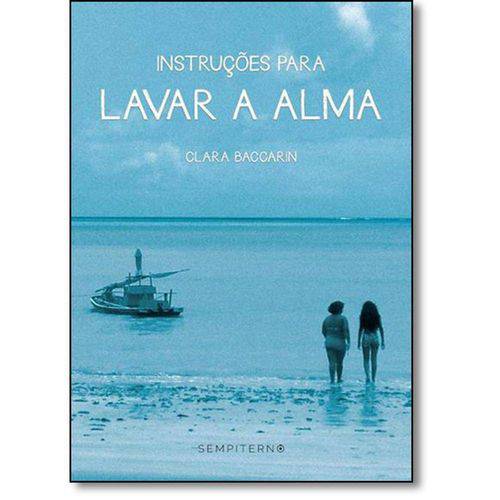 Tamanhos, Medidas e Dimensões do produto Instruçoes para Lavar a Alma